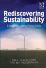 Image for Rediscovering sustainability  : economies of the finite earth