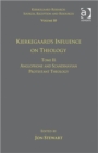 Image for Volume 10, Tome II: Kierkegaard&#39;s Influence on Theology