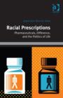 Image for Racial Prescriptions