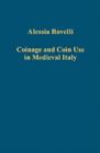 Image for Coinage and coin use in medieval Italy