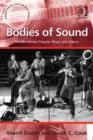 Image for Bodies of sound: studies across popular music and dance