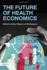 Image for The Future of Health Economics