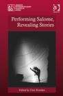 Image for Performing Salome, revealing stories