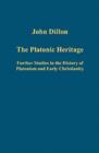 Image for The Platonic heritage  : further studies in the history of Platonism and early Christianity