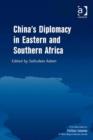 Image for China&#39;s diplomacy in Eastern and Southern Africa