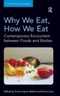 Image for Why We Eat, How We Eat