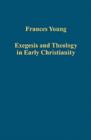 Image for Exegesis and Theology in Early Christianity