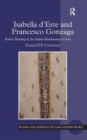 Image for Isabella d&#39;Este and Francesco Gonzaga  : power sharing at the Italian Renaissance court