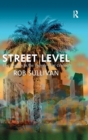 Image for Street level  : Los Angeles in the twenty-first century