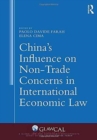 Image for China&#39;s influence on non-trade concerns in international economic law