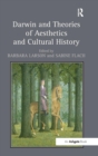 Image for Darwin and theories of aesthetics and cultural history