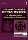 Image for Remaking Ourselves, Enterprise and Society
