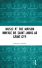 Image for Music at the Maison Royale de Saint-Louis at Saint-Cyr