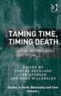 Image for Taming time, timing death  : social technologies and ritual