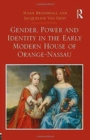 Image for Gender, Power and Identity in the Early Modern House of Orange-Nassau
