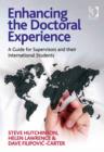 Image for Enhancing the doctoral experience: a guide for supervisors and their international students