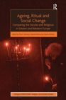 Image for Ageing, Ritual and Social Change