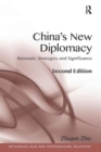 Image for China&#39;s new diplomacy  : rationale, strategies and sigificance