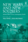 Image for New wars and new soldiers  : military ethics in the contemporary world