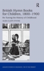 Image for British Hymn Books for Children, 1800-1900