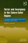 Image for Terror and insurgency in the Sahara-Sahel region  : corruption, contraband, Jihad and the Mali war of 2012-2013