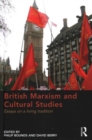 Image for British Marxism and Cultural Studies