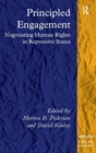 Image for Principled engagement  : negotiating human rights in repressive states