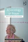 Image for A sociology of prayer