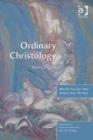 Image for Ordinary Christology: who do you say I am? answers from the pews