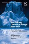 Image for Rethinking climate change research: clean-technology, culture and communication
