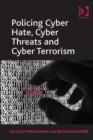 Image for Policing cyber hate, cyber threats and cyber terrorism