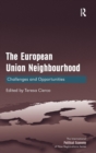 Image for The European Union neighbourhood  : challenges and opportunities