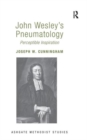Image for John Wesley&#39;s Pneumatology
