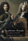 Image for Acadâemie Royale  : a history in portraits