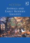 Image for Animals and early modern identity