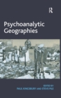 Image for Psychoanalytic geographies