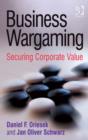 Image for Business wargaming: securing corporate value