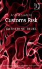 Image for Short Guide to Customs Risk
