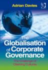 Image for The globalisation of corporate governance: the challenge of clashing cultures