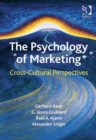 Image for The psychology of marketing: cross-cultural perspectives