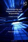 Image for Whistleblowing and organizational social responsibility: a global assessment