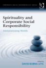 Image for Spirituality and corporate social responsibility: interpenetrating worlds