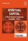Image for Spiritual Capital: Spirituality in Practice in Christian Perspective