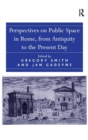 Image for Perspectives on Public Space in Rome, from Antiquity to the Present Day
