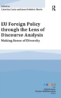 Image for EU Foreign Policy through the Lens of Discourse Analysis