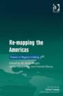 Image for Re-mapping the Americas: trends in region-making