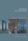 Image for Corporate art collections: a handbook to corporate buying