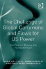 Image for The challenge of global commons and flows for US power: the perils of missing the human domain
