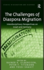 Image for The Challenges of Diaspora Migration