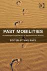Image for Past mobilities: archaeological approaches to movement and mobility